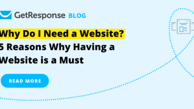 Photo of Why Do I Need a Website? 5 Reasons Why Having a Website is a Must