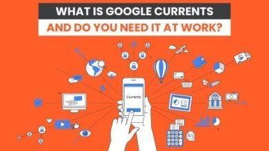 Photo of What is Google Currents? Overview, Alternatives, and Features