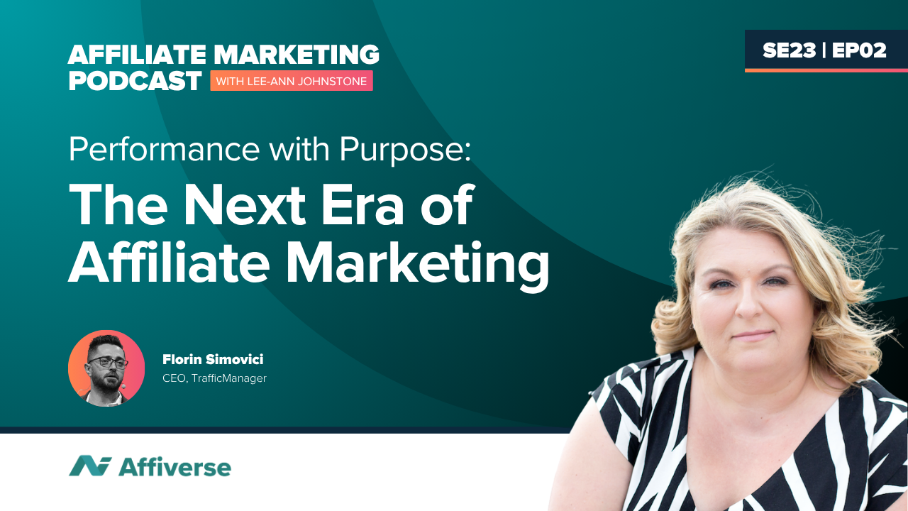 Unlocking the Future: How "Performance with Purpose" is Revolutionizing Affiliate Marketing Forever