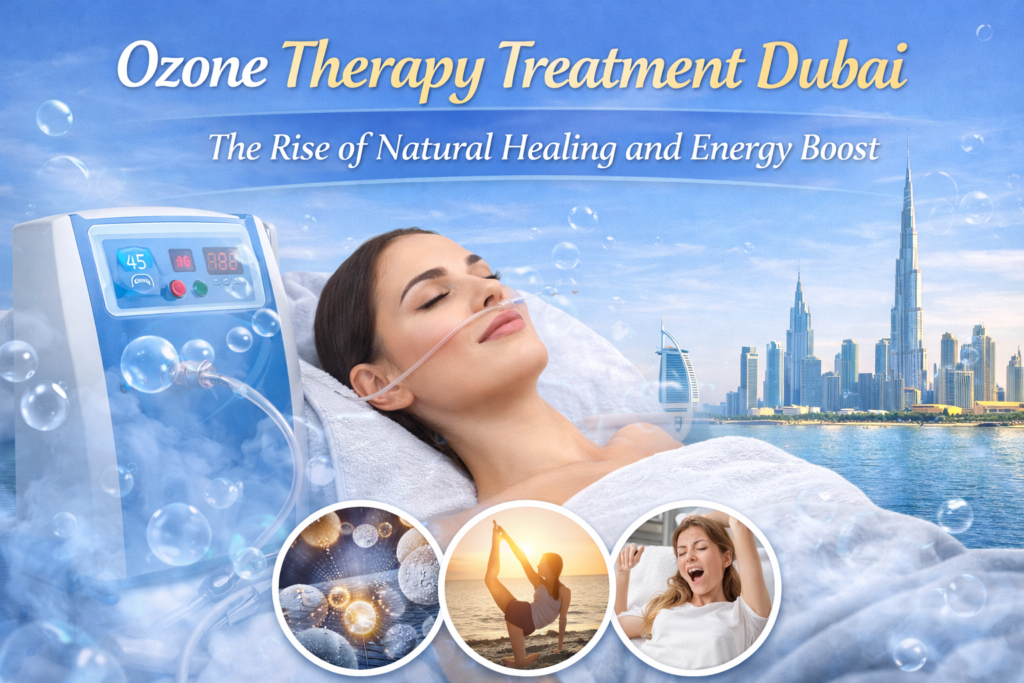Discover How Ozone Therapy in Dubai Is Revolutionizing Natural Healing and Unlocking Hidden Energy!
