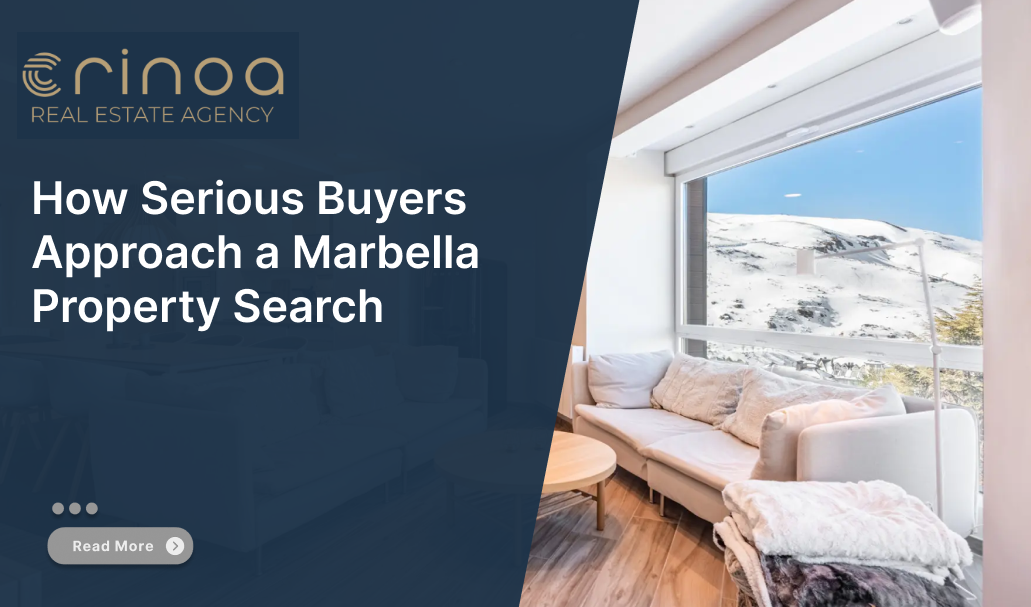 The Secret Strategies Serious Buyers Use to Find Marbella's Hidden Property Gems