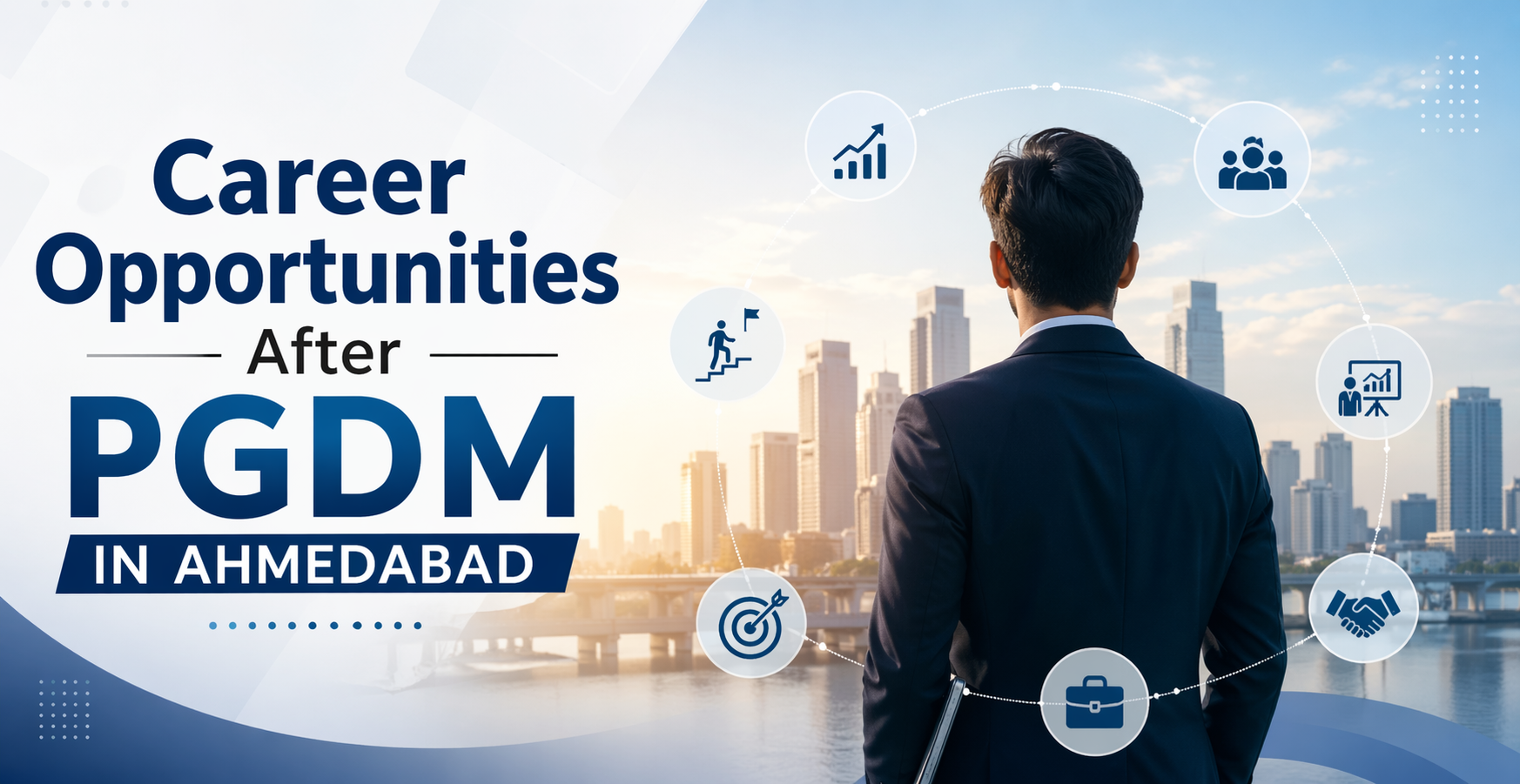 Unlock Hidden Career Paths After PGDM in Ahmedabad You Never Knew Existed!