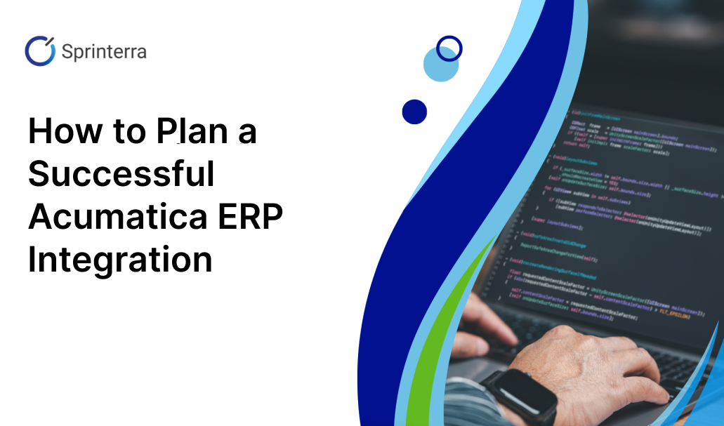Unlock the Secrets to Seamless Acumatica ERP Integration: What Every Business Must Know!
