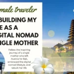 How I Escaped a Conventional Life in Austria to Thrive as a Digital Nomad Single Mom in Bali
