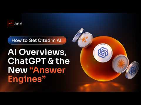 How to Get Cited in AI: AI Overviews, ChatGPT & the New “Answer Engines”