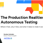 7 Autonomous Testing Failures in Production: Causes and Solutions