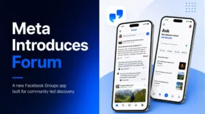 Meta Unveils Forum: The Facebook Groups App Set to Revolutionize How Communities Connect and Discover
