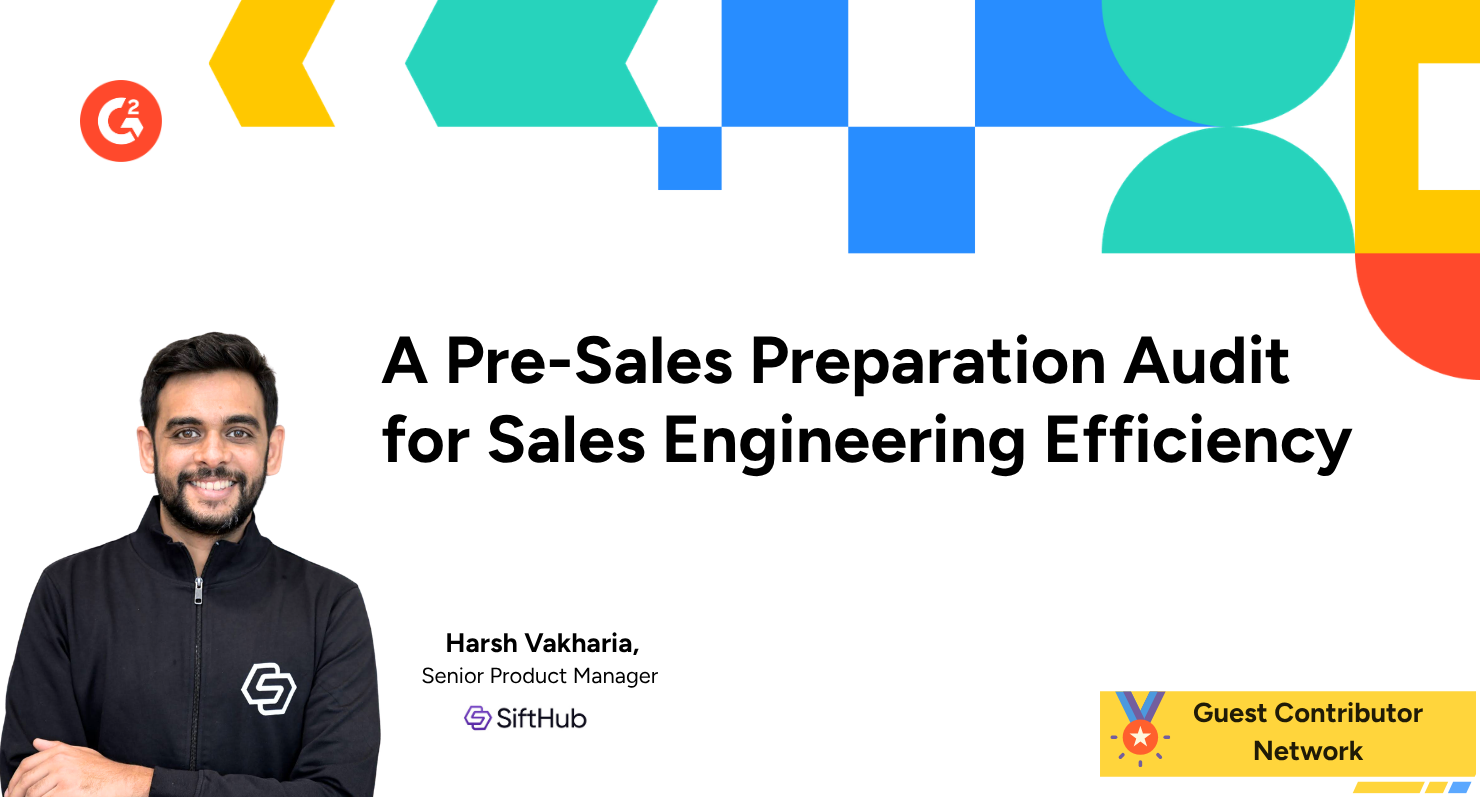 Pre-Sales Preparation Audit to Enhance Sales Engineering Efficiency