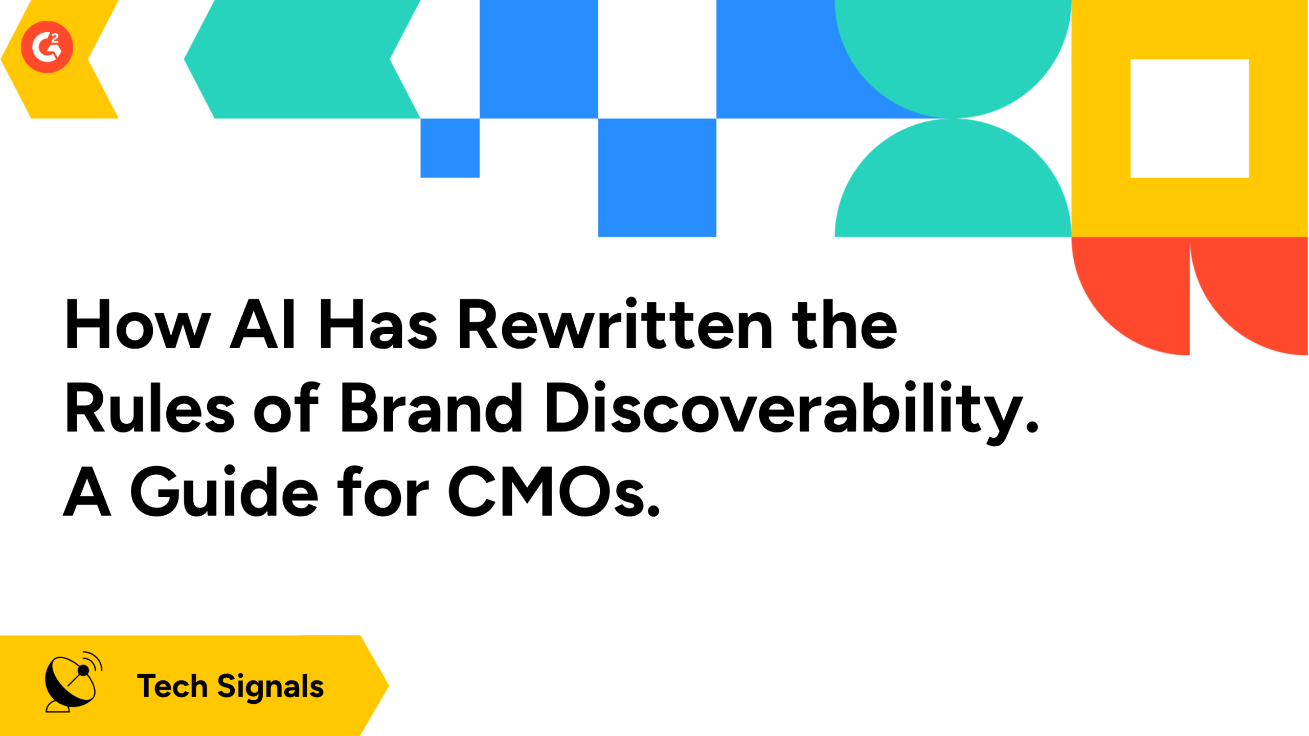 How AI Has Transformed Brand Discoverability and What CMOs Need to Do Next