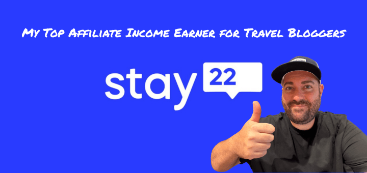 How Stay22 Transformed My Travel Blog Into a Passive Income Powerhouse—And How You Can Too