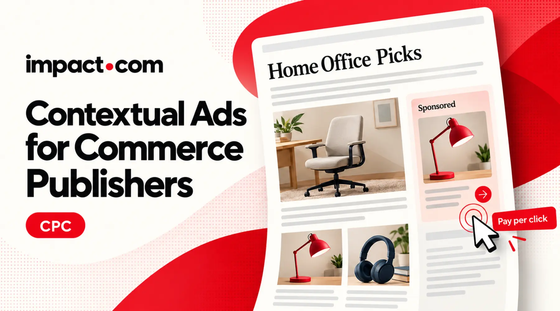 impact.com Unveils Game-Changing CPC Contextual Ads, Transforming Commerce Publishing Forever