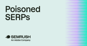The Hidden Danger Lurking in Google Rankings: What Semrush Data Reveals Next