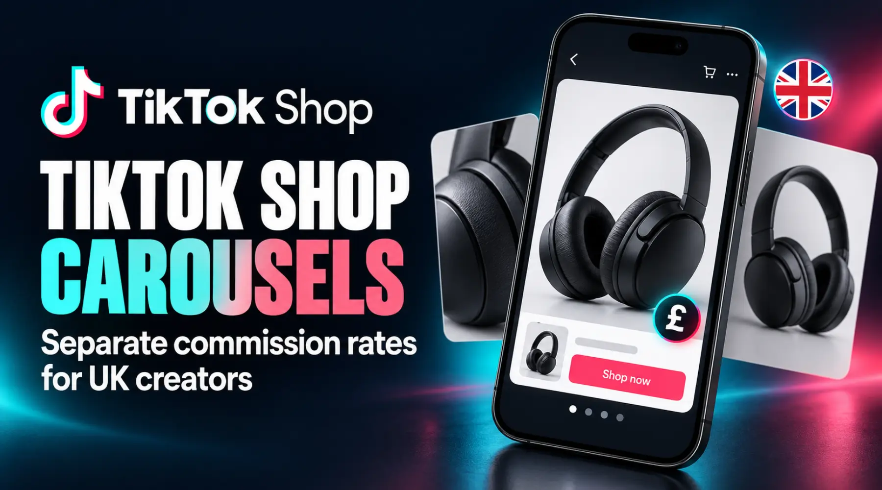 TikTok Shop UK Shakes Up Seller Fees: What the New Carousel Commission Rates Really Mean for You